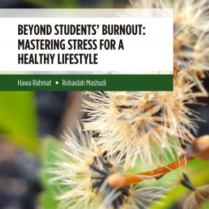 Beyond Students’ Burnout: Mastering Stress for a Healthy Lifestyle